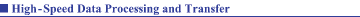 High-Speed Data Processing and Transfer